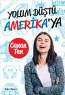Yolum Düştü Amerika'ya - Canan Tan - Doğan ve Egmont Yayıncılık - Kitap - Bazarys USA Turkish Store