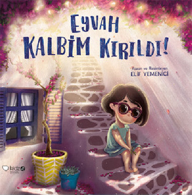 Eyvah Kalbim Kırıldı! - Elif Yemenici - Redhouse Kidz Yayınları - Kitap - Bazarys USA Turkish Store