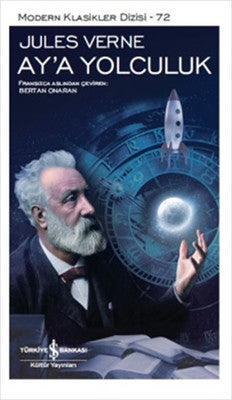 Ay'a Yolculuk - Jules Verne - İş Bankası Kültür Yayınları - Kitap - Bazarys USA Turkish Store
