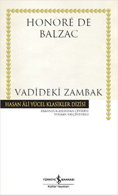 Vadideki Zambak - Honore de Balzac - İş Bankası Kültür Yayınları - Kitap - Bazarys USA Turkish Store