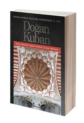 Doğan Kuban Yazıları Antolojisi 2.Cilt - Doğan Kuban - Boyut Yayın Grubu - Kitap - Bazarys USA Turkish Store