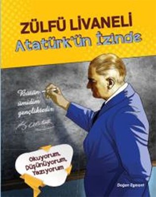 Atatürk’ün İzinde - Zülfü Livaneli - Doğan ve Egmont Yayıncılık - Kitap - Bazarys USA Turkish Store