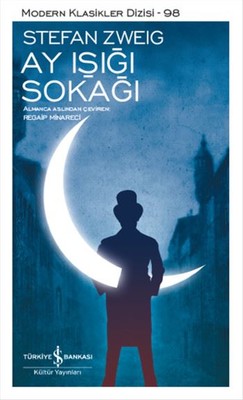Ay Işığı Sokağı - Stefan Zweig - İş Bankası Kültür Yayınları - Kitap - Bazarys USA Turkish Store