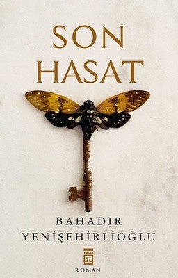 Son Hasat - Bahadır Yenişehirlioğlu - Timaş Yayınları - Kitap - Bazarys USA Turkish Store