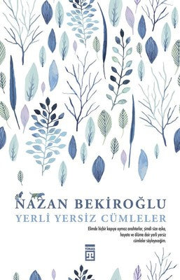 Yerli Yersiz Cümleler - Nazan Bekiroğlu - Timaş Yayınları - Kitap - Bazarys USA Turkish Store