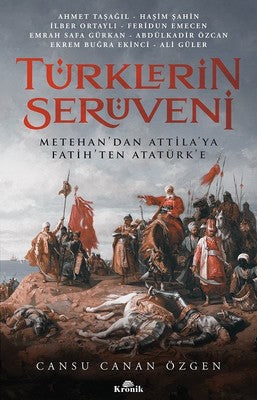 Türklerin Serüveni - Cansu Canan Özgen - Kronik Kitap - Kitap - Bazarys USA Turkish Store