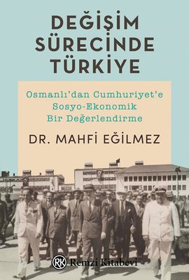 Değişim Sürecinde Türkiye - Mahfi Eğilmez - Remzi Kitabevi - Kitap - Bazarys USA Turkish Store
