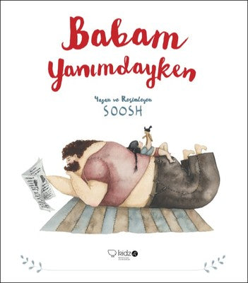 Babam Yanımdayken - Redhouse Kidz Yayınları - Kitap - Bazarys USA Turkish Store