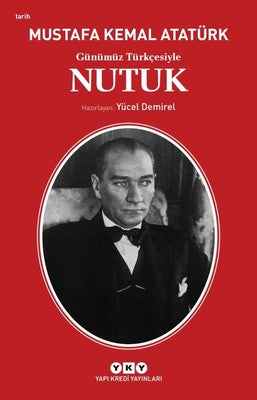 Günümüz Türkçesiyle Nutuk - Mustafa Kemal Atatürk - Yapı Kredi Yayınları - Kitap - Bazarys USA Turkish Store