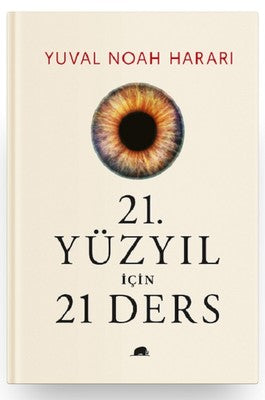 21.Yüzyıl için 21 Ders - Yuval Noah Harari - Kolektif Kitap - Kitap - Bazarys USA Turkish Store