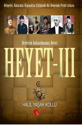 Heyet 3-Devletin Anlaşılmamış Devri - Halil Yaşar Kollu - Lopus - Kitap - Bazarys USA Turkish Store
