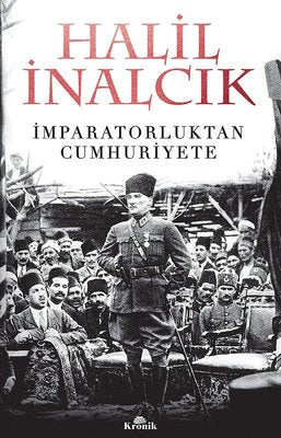 İmparatorluktan Cumhuriyete - Halil İnalcık - Kronik Kitap - Kitap - Bazarys USA Turkish Store
