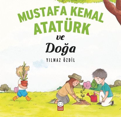 Mustafa Kemal Atatürk ve Doğa - Kırmızı Kedi - Kitap - Bazarys USA Turkish Store