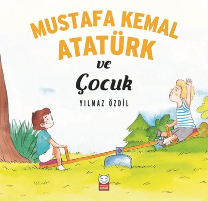 Mustafa Kemal Atatürk ve Çocuk - Kırmızı Kedi - Kitap - Bazarys USA Turkish Store