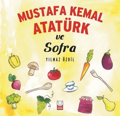 Mustafa Kemal Atatürk ve Sofra - Kırmızı Kedi - Kitap - Bazarys USA Turkish Store