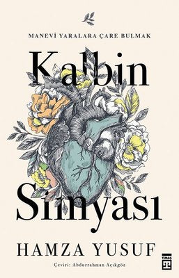 Kalbin Simyası - Hamza Yusuf Raihan - Timaş Yayınları - Kitap - Bazarys USA Turkish Store