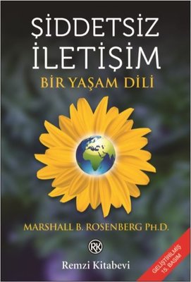 Şiddetsiz İletişim-Bir Yaşam Dili - Marshall B. Rosenberg - Remzi Kitabevi - Kitap - Bazarys USA Turkish Store
