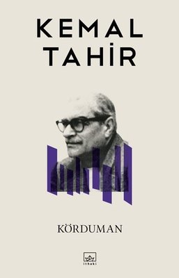 Körduman - Kemal Tahir - İthaki Yayınları - Kitap - Bazarys USA Turkish Store