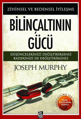 Bilinçaltının Gücü-Zihinsel ve Bedensel İyileşme - Joseph Murphy - Diyojen Yayıncılık - Kitap - Bazarys USA Turkish Store