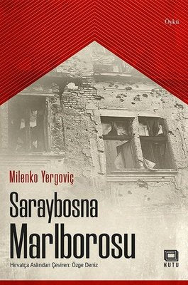 Saraybosna Marlborosu - Milenko Yergoviç - Kutu Yayınları - Kitap - Bazarys USA Turkish Store