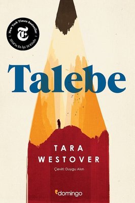 Talebe - Tara Westover - Domingo Yayınevi - Kitap - Bazarys USA Turkish Store