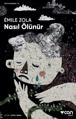Nasıl Ölünür-Kısa Klasik - Emile Zola - Can Yayınları - Kitap - Bazarys USA Turkish Store