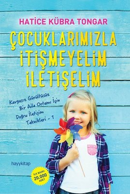 Çocuklarımızla İtişmeyelim İletişelim - Hatice Kübra Tongar - Hayykitap - Kitap - Bazarys USA Turkish Store