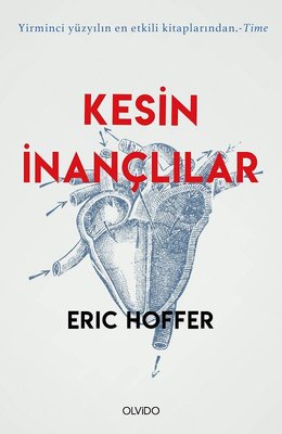 Kesin İnançlılar - Eric Hoffer - Olvido - Kitap - Bazarys USA Turkish Store