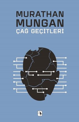 Çağ Geçitleri - Murathan Mungan - Metis Yayıncılık - Kitap - Bazarys USA Turkish Store