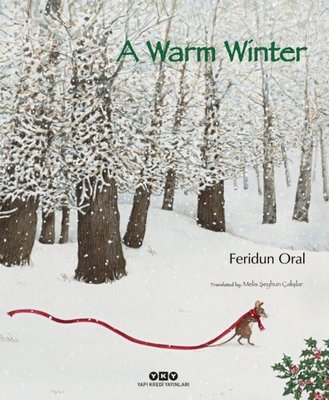 A Warm Winter - Feridun Oral - Yapı Kredi Yayınları - Kitap - Bazarys USA Turkish Store