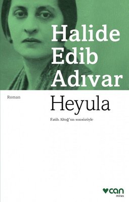 Heyula - Halide Edib Adıvar - Can Yayınları - Kitap - Bazarys USA Turkish Store
