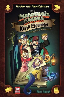 Disney Esrarengiz Kasaba-Kayıp Efsaneler - Alex Hirsch
