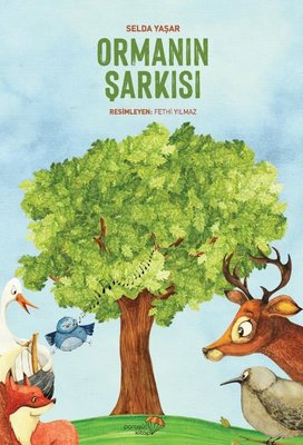 Ormanın Şarkısı - Selda Yaşar - Paraşüt Kitap - Kitap - Bazarys USA Turkish Store