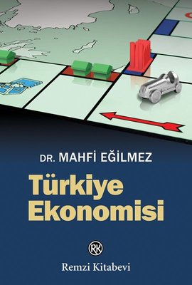 Türkiye Ekonomisi - Mahfi Eğilmez - Remzi Kitabevi - Kitap - Bazarys USA Turkish Store