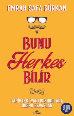 Bunu Herkes Bilir - Emrah Safa Gürkan - Kronik Kitap - Kitap - Bazarys USA Turkish Store
