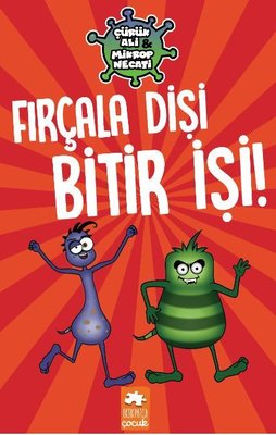 Fırçala Dişi Bitir İşi - Çürük Ali Mikrop Necati - Varol Yaşaroğlu - Eksik Parça - Kitap - Bazarys USA Turkish Store