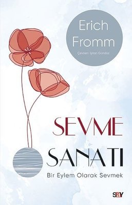 Sevme Sanatı - Modern Kapak - Erich Fromm - Say Yayınları - Kitap - Bazarys USA Turkish Store