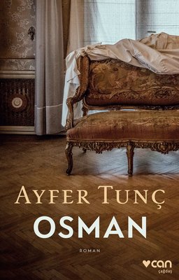 Osman - Ayfer Tunç - Can Yayınları - Kitap - Bazarys USA Turkish Store