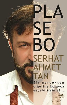 Plasebo - Serhat Ahmet Tan - Şira Yayınları - Kitap - Bazarys USA Turkish Store