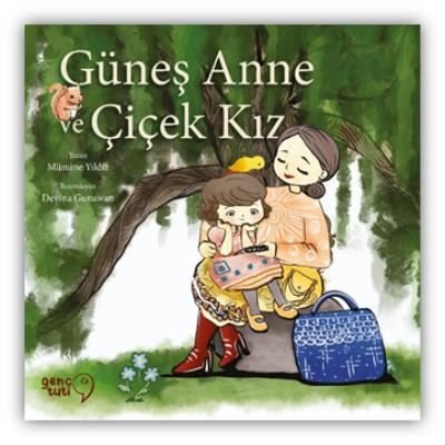 Güneş Anne ve Çiçek Kız - Mümine Yıldız - Genç Tuti - Kitap - Bazarys USA Turkish Store