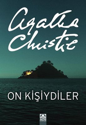 On Kişiydiler (On Küçük Zenci) - Agatha Christie - Altın Kitaplar - Kitap - Bazarys USA Turkish Store