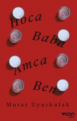 Hoca - Baba - Amca - Ben - Murat Uyurkulak - Can Yayınları - Kitap - Bazarys USA Turkish Store