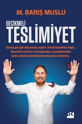 Gecikmeli Teslimiyet - M. Barış Muslu - Doğan Kitap - Kitap - Bazarys USA Turkish Store