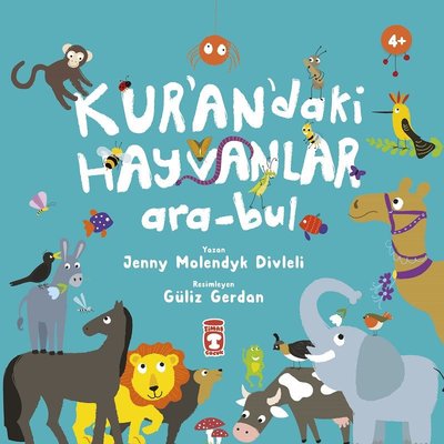 Kurandaki Hayvanlar - Ara Bul - Jenny Molendy Divleli - Timaş Çocuk - Kitap - Bazarys USA Turkish Store