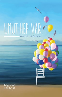 Umut Hep Var - Umut Güner - Hayykitap - Kitap - Bazarys USA Turkish Store