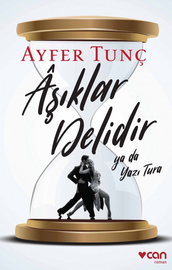 Aşıklar Delidir ya da Yazı Tura - Ayfer Tunç - Can Yayınları - Kitap - Bazarys USA Turkish Store