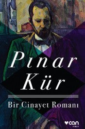 Bir Cinayet Romanı - Pınar Kür - Can Yayınları - Kitap - Bazarys USA Turkish Store