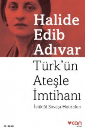 Türk'ün Ateşle İmtihanı - Halide Edip Adıvar - Can Yayınları - Kitap - Bazarys USA Turkish Store