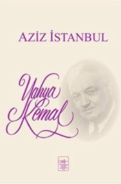 Aziz İstanbul - Yahya Kemal Beyatlı - İstanbul Fetih Cemiyeti Yayınları - Kitap - Bazarys USA Turkish Store
