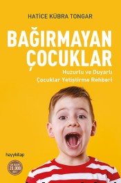 Bağırmayan Çocuklar - H Kübra Tongar - Hayy Kitap - Kitap - Bazarys USA Turkish Store
